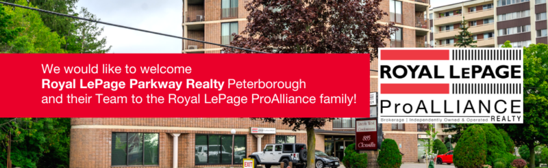 We would like to welcome Royal LePage Parkway Realty Peterborough and their Team to the Royal LePage ProAlliance faimly!
